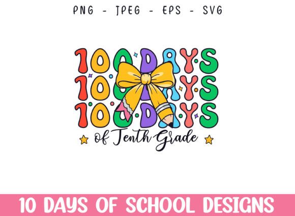 100 Days of Tenth Grade Kindergarten SVG