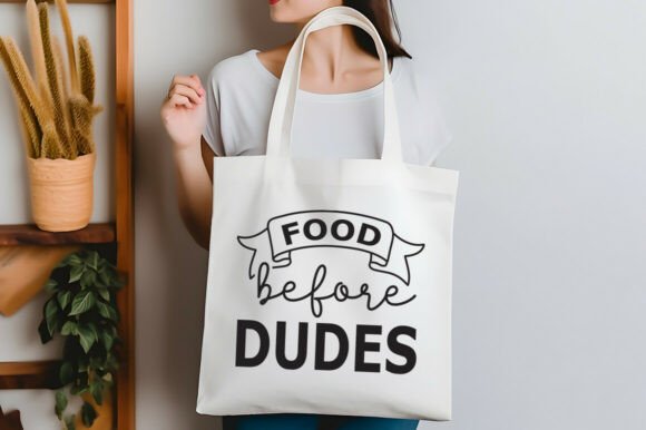 Food Before Dudes SVG PNG