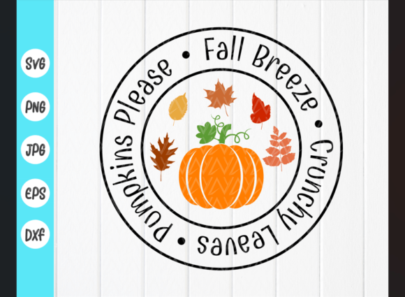 Funny Autumn Quote Svg, Pumpkins Please