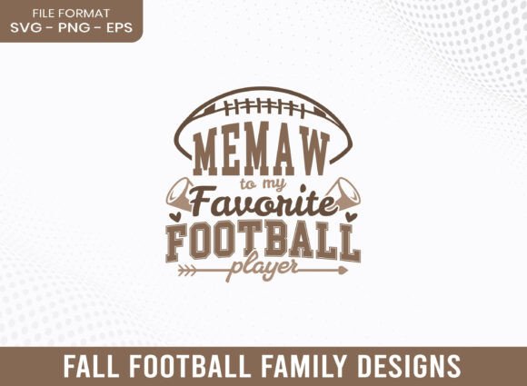 Memaw to My Favorite Football Player SVG