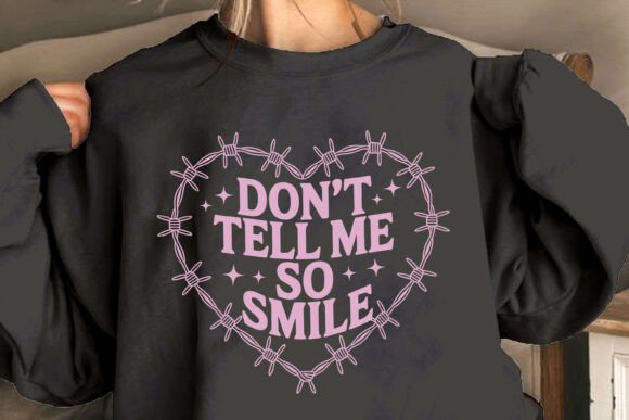 Sassy Girl Retro SVG Don't Tell Me So