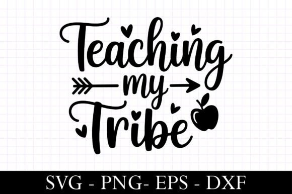 Teaching My Tribe, Teacher Svg