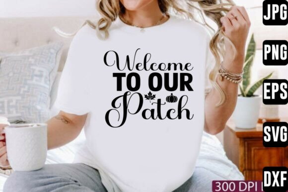 Welcome to Our Patch Svg