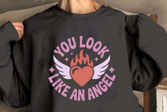 You Look Like an Angel, Sassy Girl SVG